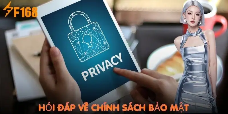 chinh-sach-bao-mat-tong-hop-cau-hoi-thuong-gap