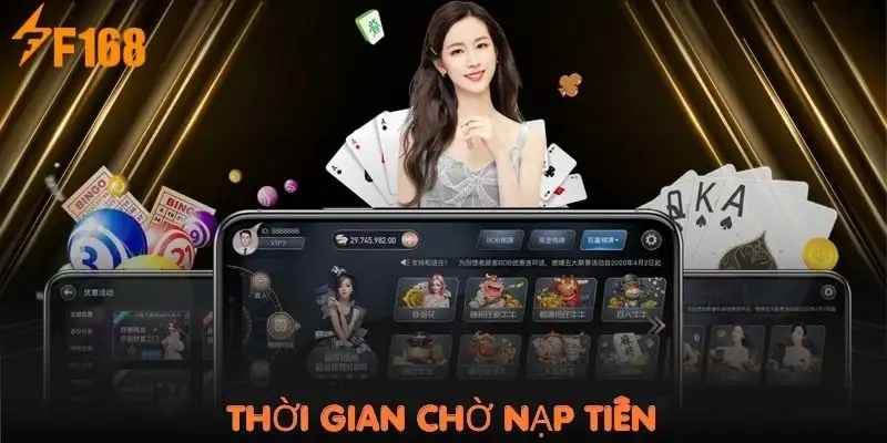 nap-tien-can-cho-trong-bao-lau